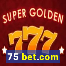 75 bet.com